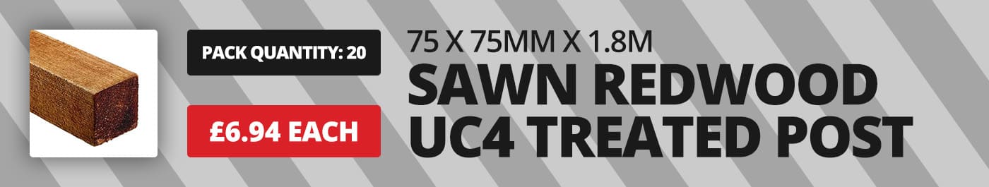 75 x 75mm x 1.8m Sawn Redwood UC4 Treated Brown Post